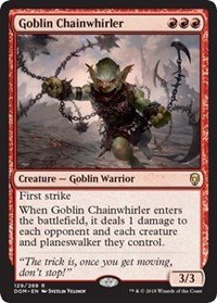 Goblin Chainwhirler  Dominaria